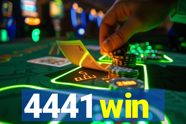 4441 win